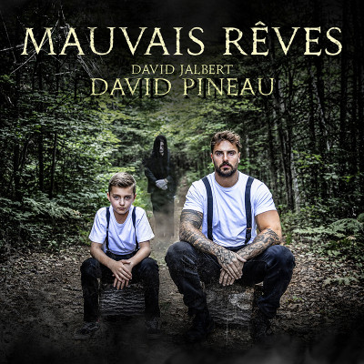 Mauvais rêves (ft. David Jalbert)