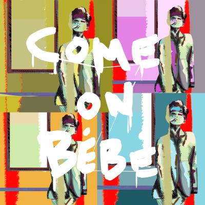 Come on bébé