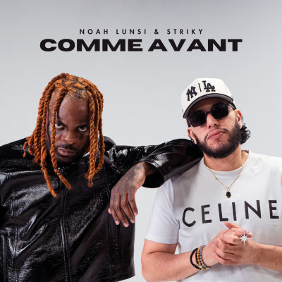 Comme avant (ft. Noah Lunsi)