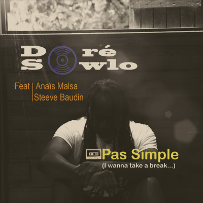 Pas simple (I wanna take a break)