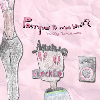 Pourquoi tu m'as block?
