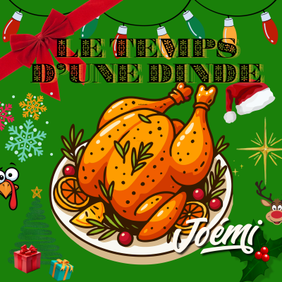 Le temps d'une dinde